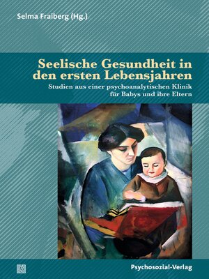 cover image of Seelische Gesundheit in den ersten Lebensjahren